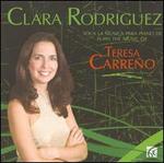 Clara Rodriguez Plays the Music of Teresa Carreo
