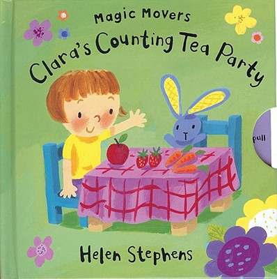 Clara's Counting Tea Party - Stephens, Helen