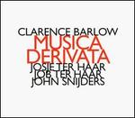 Clarence Barlow: Musica Derivata - Clarence Barlow