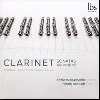 Clarinet Sonatas 20th Century - Antonio Salguero (clarinet); Pedro Gaviln (piano)