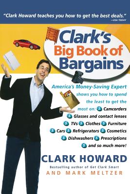 Clark's Big Book of Bargains - Howard, Clark, and Meltzer, Mark