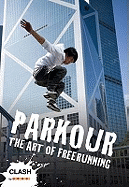 Clash Level 2: Parkour: The Art of Freerunning