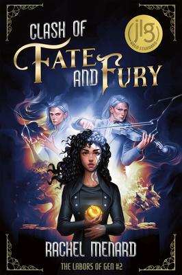 Clash of Fate and Fury - Menard, Rachel