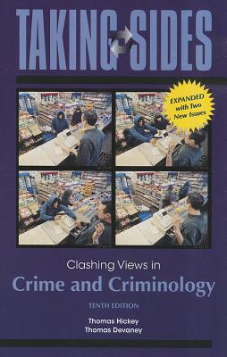 Clashing Views in Crime and Criminology - Hickey, Thomas, and Devaney, Thomas