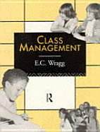 Class Management - Wragg, Ted