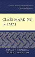 Class Marking in Emai: Retention, Reduction, and Transformation of Inflectional Resources