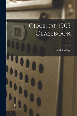 Class of 1903 Classbook; 7 - Smith College (Creator)