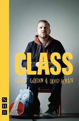 CLASS - Golden, Iseult, and Horan, David