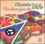 Classic 60's: The Beat Goes On