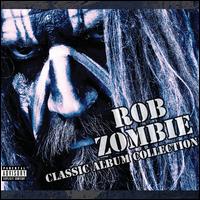 Classic Album Collection - Rob Zombie