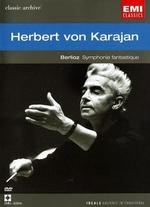 Classic Archives: Herbert Von Karajan - Berlioz Symphonie Fantastique