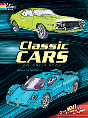 Classic Cars Coloring Book - LaFontaine, Bruce