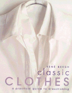 Classic Clothes - Bergh, Rene