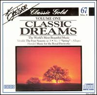 Classic Dreams, Vol. 1 - Alexander Pervomaysky (violin); Camerata Academica; Dusan Skerl (harpsichord); Hlne Gl (piano); Jos Ostrac (clarinet);...