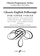 Classic English Folksongs: For Upper Voices