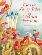 Classic Fairy Tales by Charles Perrault