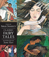 Classic Fairy Tales: Candlewick Illustrated Classic