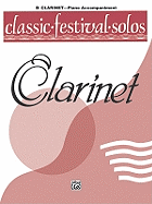Classic Festival Solos (B-Flat Clarinet), Vol 1: Piano Acc.