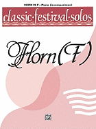 Classic Festival Solos (Horn in F), Vol 1: Piano Acc. - Alfred Music