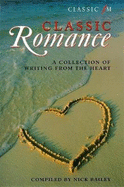 Classic FM Romance: A Collection of Writing from the Heart