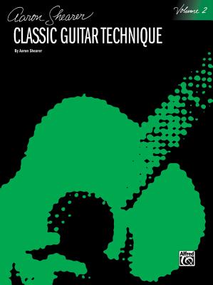 Classic Guitar Technique, Vol 2 - Shearer, Aaron