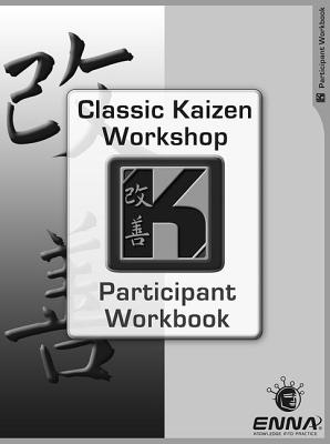Classic Kaizen Participant Workbook - Enna