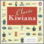 Classic Kiwiana: An Essential Guide to New Zealand Popular Culture