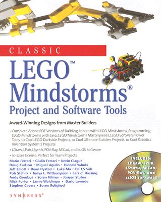Classic Lego Mindstorms Projects and Software Tools: Award-Winning Designs from Master Builders - Clague, Kevin, and Ferrari, Mario, and Agullo, Miguel