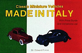 Classic Miniature Vehicles: Made in Italy