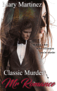 Classic Murder: Mr. Romance