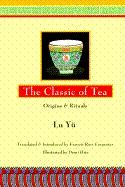 Classic of Tea: Origins and Rituals
