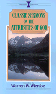 Classic Sermons on the Attributes of God