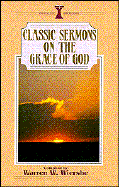 Classic Sermons on the Grace of God