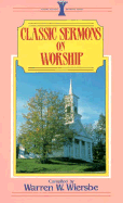 Classic Sermons on Worship
