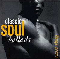 Classic Soul Ballads: Sweet Thing [2 CD] - Various Artists