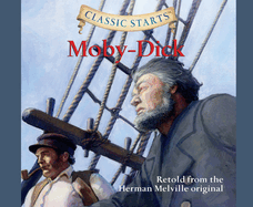 Classic Starts(r): Moby-Dick Volume 26