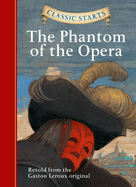 Classic Starts(r) the Phantom of the Opera