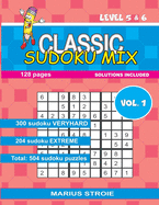Classic Sudoku Mix- level 5 & 6, vol.1: 9 x 9