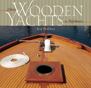 Classic Wooden Yachts of the Northwest - McClure, Ron