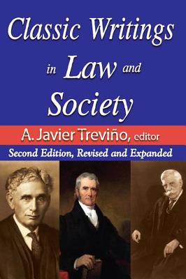 Classic Writings in Law and Society: Contemporary Comments and Criticisms - Alexander, Edward