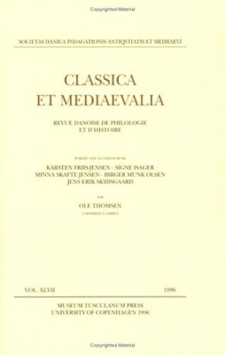 Classica et Mediaevalia vol. 47 - Friis-Jensen, Karsten (Editor)