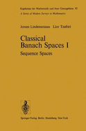 Classical Banach Spaces I: Sequence Spaces - Lindenstrauss, J, and Tzafriri, L