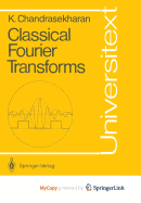 Classical Fourier Transforms