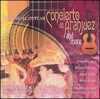 Classical Guitar: Concierto de Aranjuez and More - Artur Faihs (guitar); Frida Faihs (guitar); Irina Kircher (guitar); Ricardo Blasco (guitar); Venezuela Symphony Orchestra;...