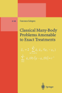 Classical Many-Body Problems Amenable to Exact Treatments: (Solvable and/or Integrable and/or Linearizable...) in One-, Two- and Three-Dimensional Space - Calogero, Francesco