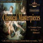 Classical Masterpieces: Classical Cestello - Alexy Kuznetsov (horn); David Oistrakh (violin); Evgeny Kissin (piano); Leonid Kogan (violin); Lev Oborin (piano);...
