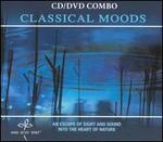 Classical Moods [CD/DVD Combo]