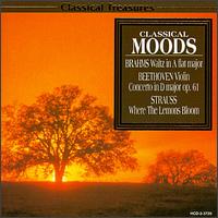 Classical Moods - Bourgogne Soloists; Ernst Riedlinger (organ); Hans Kalafusz (violin); Ida Cernicka (piano); Klaus von Wildemann (piano);...