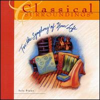 Classical Surroundings: Solo Piano - Elizabeth Prigden (piano)
