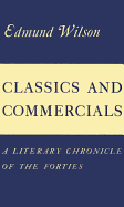 Classics and commercials : a literary chronicle of the forties.